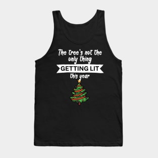 The trees not the only thing getting lit this year Tank Top